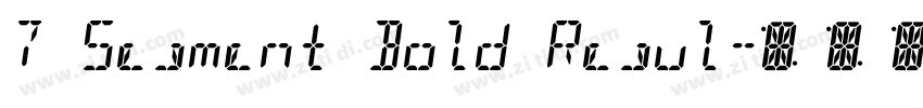 7 Segment Bold Regul字体转换